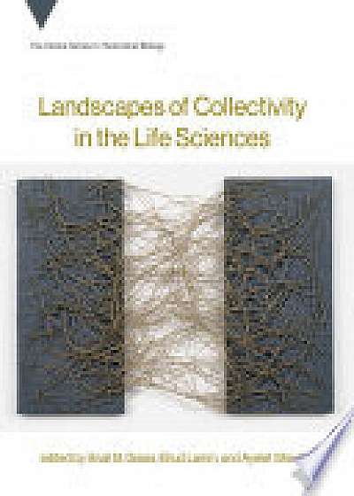 Landscapes of Collectivity in the Life Sciences