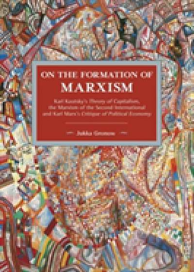 Coperta cărții On The Formation Of Marxism de Jukka Gronow