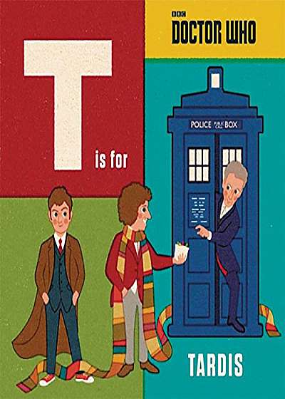 Doctor Who - T is for TARDIS