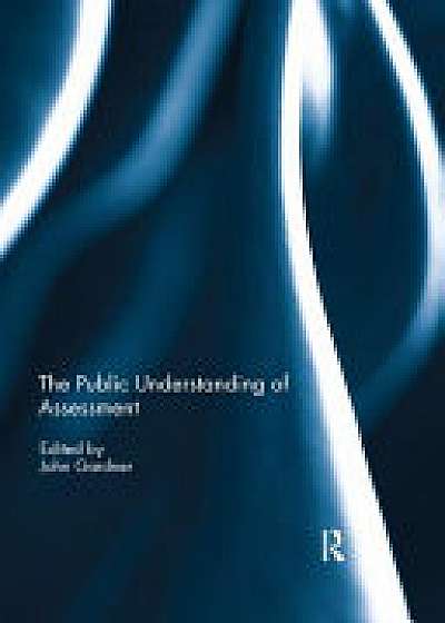 Coperta cărții The Public Understanding of Assessment