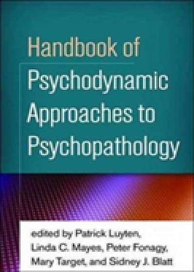 Coperta cărții Handbook of Psychodynamic Approaches to Psychopathology