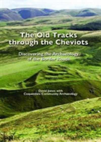 The Old Tracks Through the Cheviots