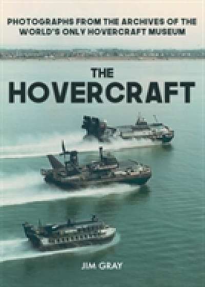 Coperta cărții The Hovercraft de Jim Gray