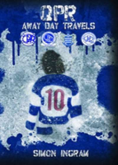 Coperta cărții QPR Away Day Travels