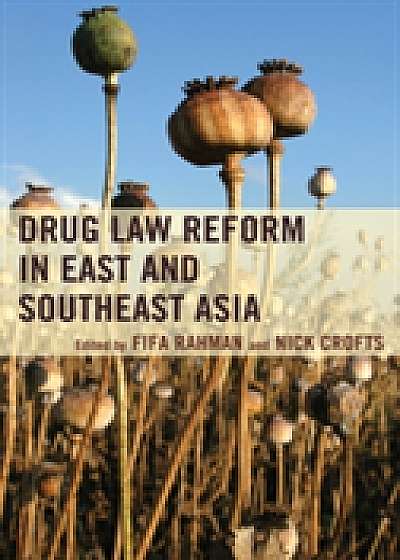 Coperta cărții Drug Law Reform in East and Southeast Asia