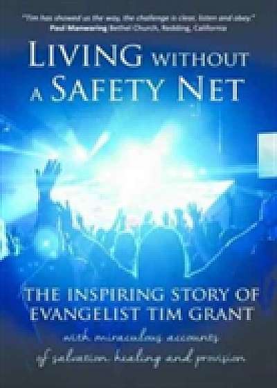 Living Without a Safety Net