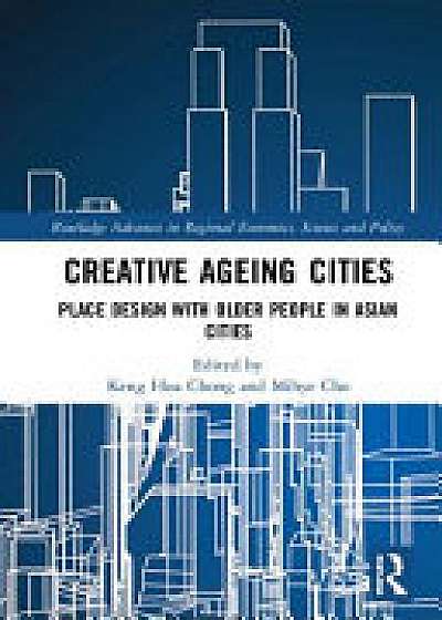 Coperta cărții Creative Ageing Cities