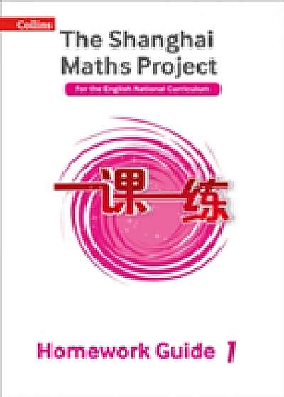 The Shanghai Maths Project Year 1 Homework Guide
