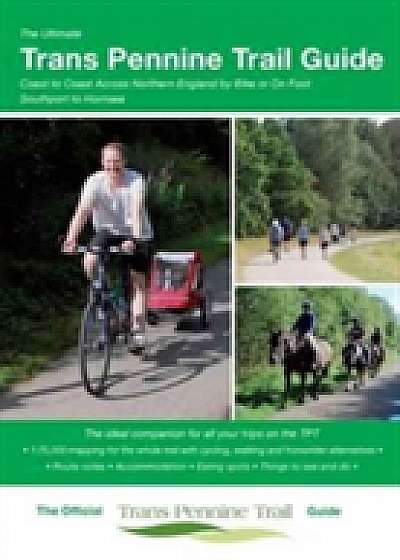 Coperta cărții The Ultimate Trans Pennine Trail Guide