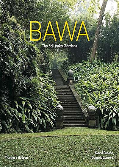 Bawa - The Sri Lanka Gardens