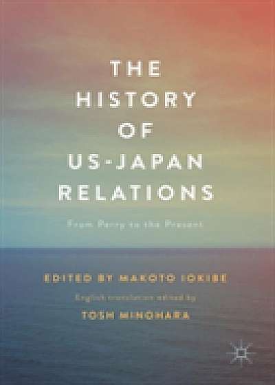 Coperta cărții The History of US-Japan Relations