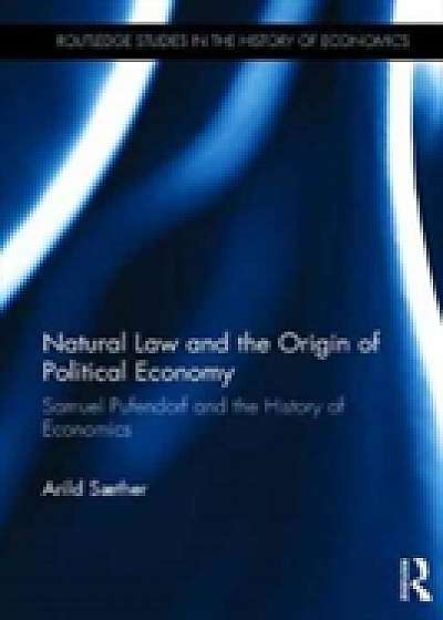 Coperta cărții Natural Law and the Origin of Political Economy