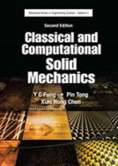 Coperta cărții Classical And Computational Solid Mechanics