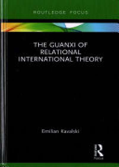 Coperta cărții The Guanxi of Relational International Theory