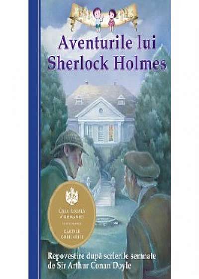 Aventurile lui Sherlock Holmes. Repovestire după scrierile semnate de Sir Arthur Conan Doyle
