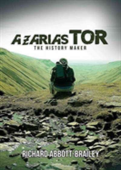 Azarias Tor: The History Maker