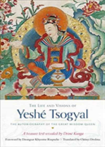 Coperta cărții The Life and Visions of Yeshe Tsogyal