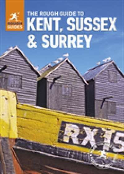 The Rough Guide to Kent, Sussex and Surrey