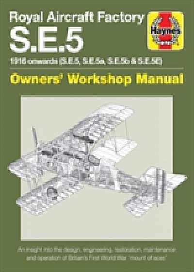 Coperta cărții Royal Aircraft Factory S.E.5 de Nick Garton