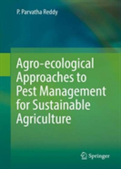Coperta cărții Agro-ecological Approaches to Pest Management for Sustainable Agriculture