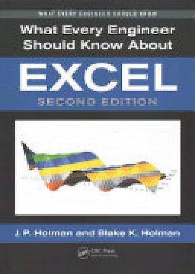 What Every Engineer Should Know About Excel, Second Edition