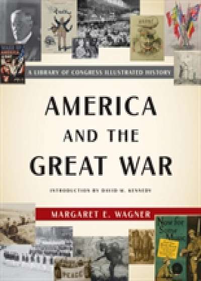Coperta cărții America and the Great War de Margaret E. Wagner
