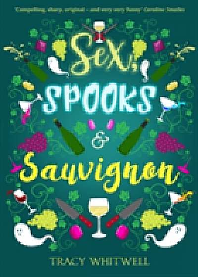 Sex, Spooks & Sauvignon