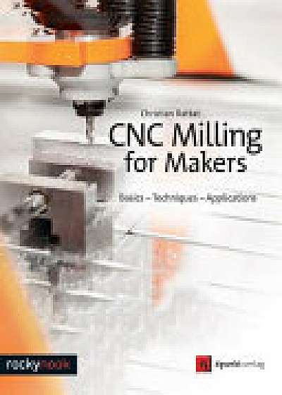 Cnc Milling for Makers