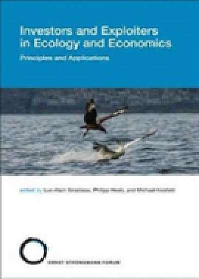 Coperta cărții Investors and Exploiters in Ecology and Economics