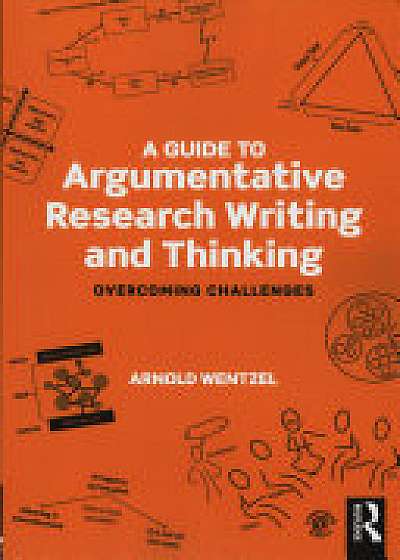Coperta cărții A Guide to Argumentative Research Writing and Thinking