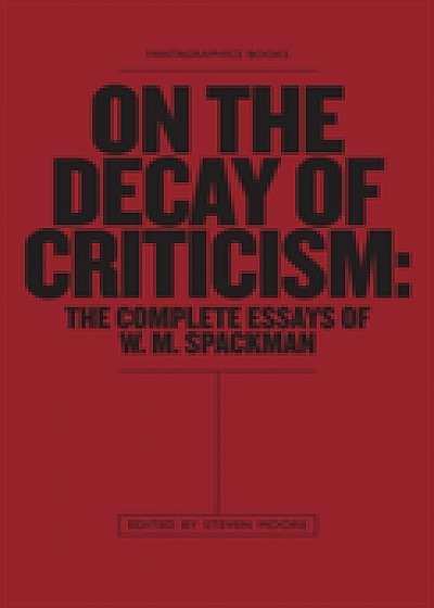 Coperta cărții On The Decay Of Criticism