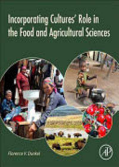 Coperta cărții Incorporating Cultures' Role in the Food and Agricultural Sciences