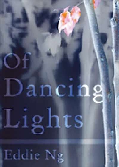 Coperta cărții Of Dancing Lights
