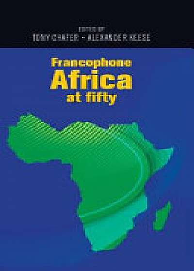 Coperta cărții Francophone Africa at Fifty