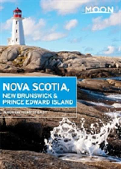 Moon Nova Scotia, New Brunswick & Prince Edward Island, Fifth Edition
