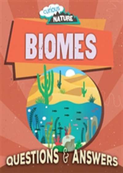 Curious Nature: Biomes