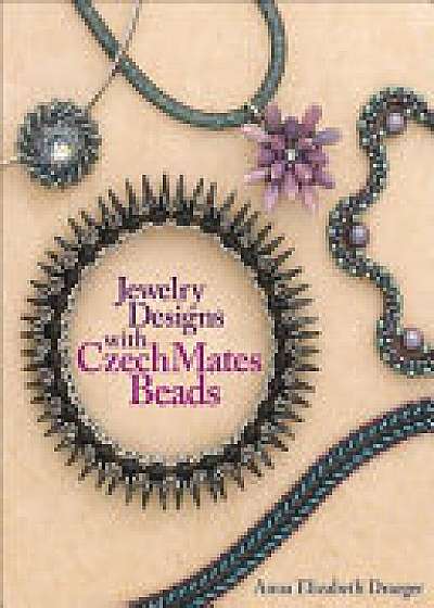 Jewelry Designs with CzechMates Beads
