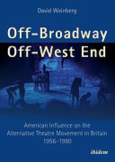 Off-Broadway/Off-West End