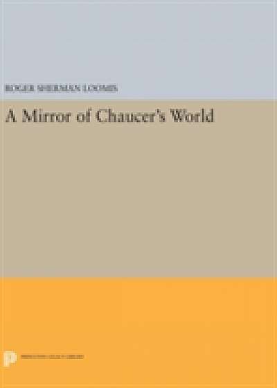 A Mirror of Chaucer's World