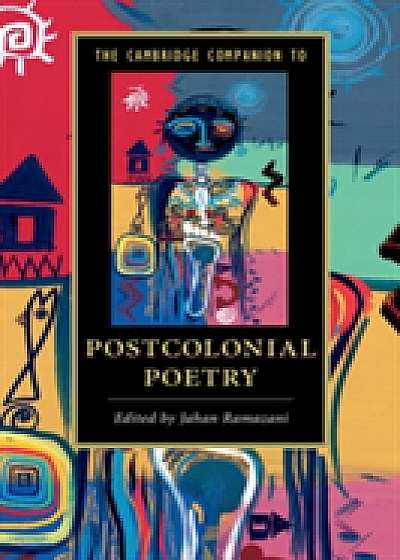 Coperta cărții The Cambridge Companion to Postcolonial Poetry