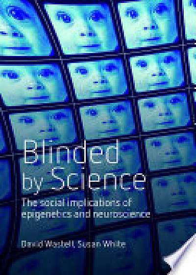 Blinded by science