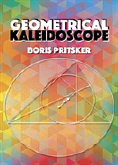 Coperta cărții Geometrical Kaleidoscope de Boris Pritsker