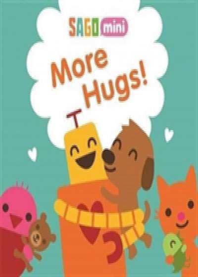 More Hugs!
