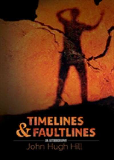 Time Lines and Fault Lines - An Autobiography