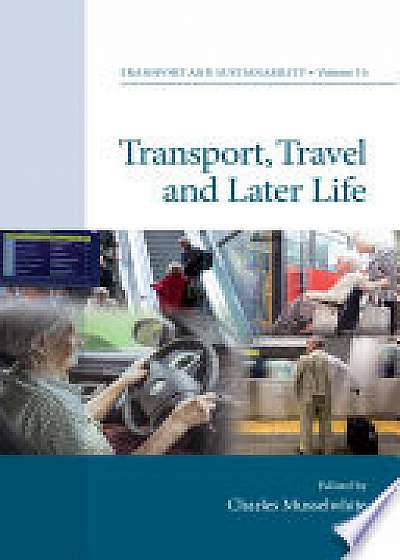 Transport, Travel and Later Life