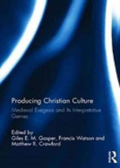 Coperta cărții Producing Christian Culture