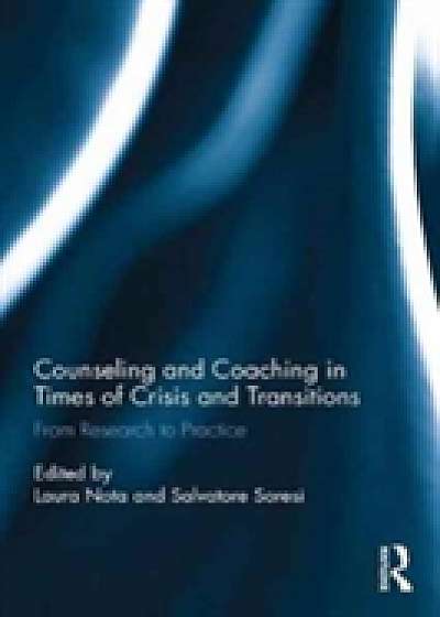 Coperta cărții Counseling and Coaching in Times of Crisis and Transition