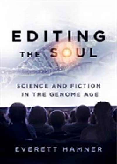 Editing the Soul