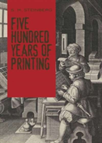 Coperta cărții Five Hundred Years Of Printing