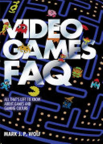 Video Games FAQ